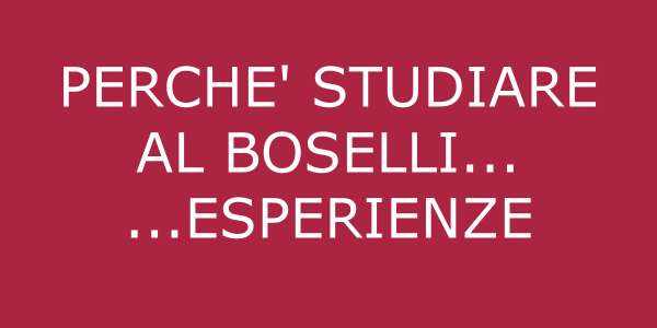 Perchè studiare al Boselli