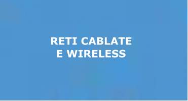 PON Reti Cablate E Wireless